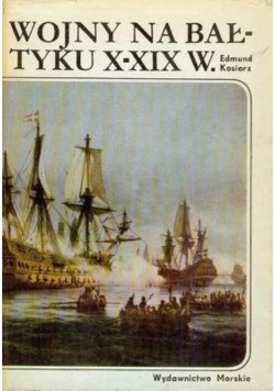 Wojny na Bałtyku X -XIX wieku
