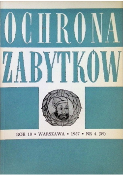 Ochrona zabytków Rok 10 Nr 4 / 57