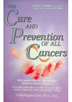 Cure and Prevention of All Cancers