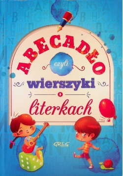 Abecadło czyli wierszyki o literkach
