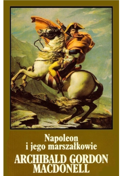 Napoleon i jego marszałkowie