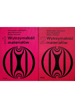 Wytrzymałość materiałów Tom 1 i 2