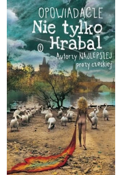 Opowiadacze Nie tylko Hrabal