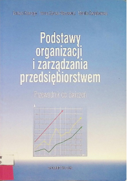 Podstawy organizacji i zarządzania przedsiębiorstwem