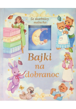 Ze skarbnicy malucha Bajki na dobranoc