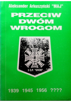 Przeciw dwóm wrogom