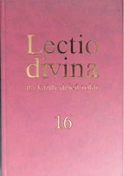 Lectio divina na każdy dzień roku Tom 16