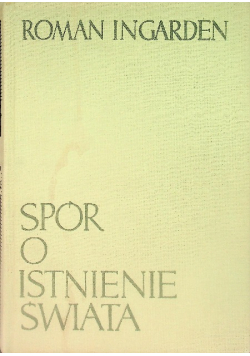 Spór o istnienie świata Tom II