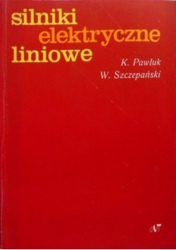 Silniki elektryczne liniowe