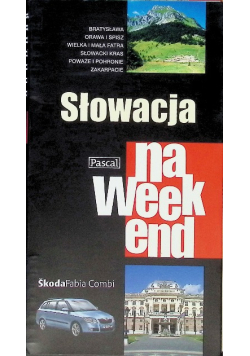 Słowacja na weekend