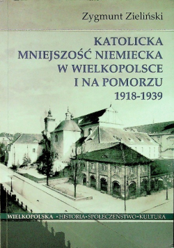 Katolicka mniejszość niemiecka w Wielkopolsce