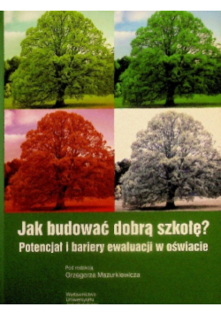 Jak budować dobrą szkołę