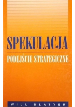 Spekulacja podejście strategiczne