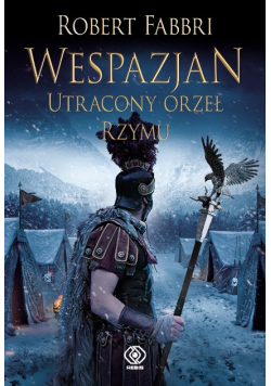 Wespazjan Utracony orzeł Rzymu
