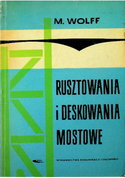Rusztowania i deskowania mostowe