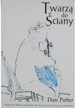 Twarzą do ściany