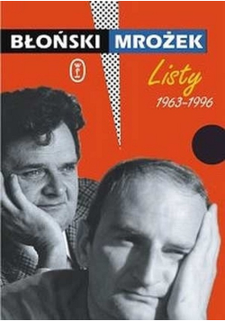 Mrożek Błoński Listy 1963 - 1996