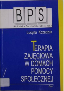 Terapia zajęciowa w domach pomocy społecznej, BPS