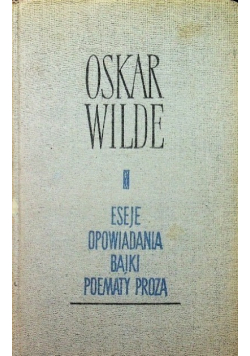 Eseje opowiadania bajki poematy prozą