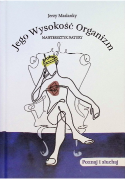 Jego Wysokość Organizm