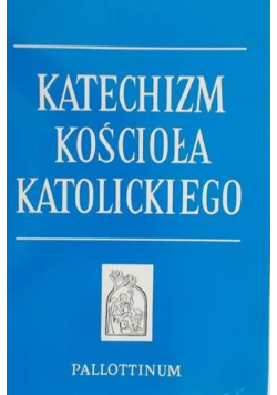 Katechizm Kościoła Katolickiego