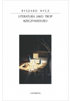 Literatura jako trop rzeczywistości