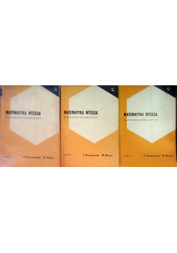 Matematyka Wyższa dla Studiów Technicznych Część 1 do 3