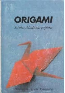 Origami Sztuka składania papieru