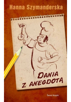 Dania z anegdotą