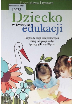 Dziecko w świecie edukacji
