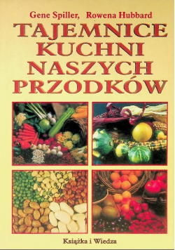 Tajemnice kuchni naszych przodków