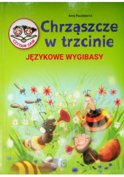 Chrząszcze w Trzcinie Językowe wygibasy