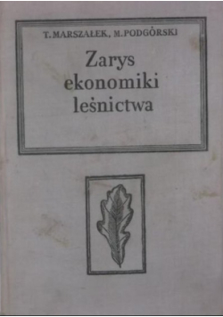 Zarys ekonomiki leśnictwa