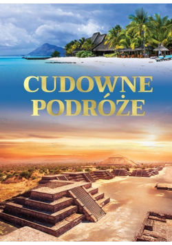 Cudowne podróże