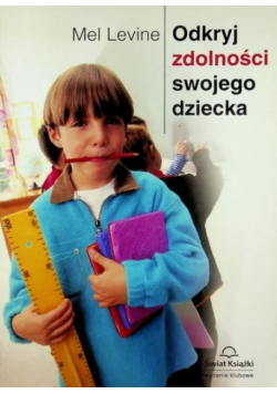 Odkryj zdolności swojego dziecka