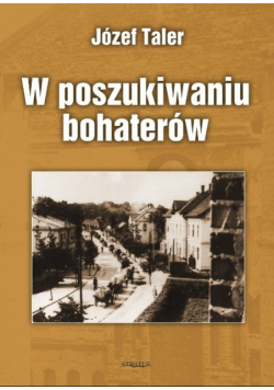 W poszukiwaniu bohaterów
