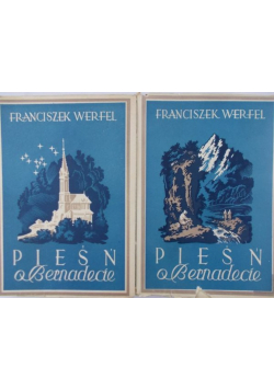 Pieśń o Bernadecie, Tom I i II 1948 r.