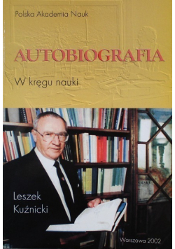 Autobiografia. W kręgu nauki