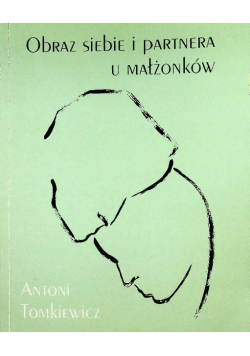 Obraz siebie i partnera u małżonków