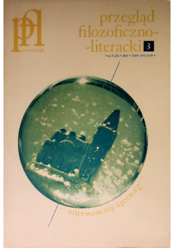 Kwartalnik Przegląd Filozoficzno Literacki Nr 3/10 ...Żywioły formowania...
