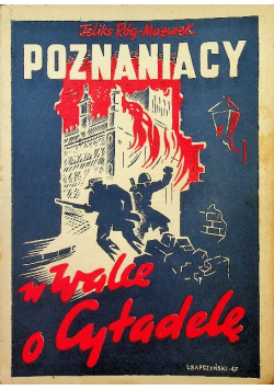 Poznaniacy w walce o Cytadelę 1948 r.
