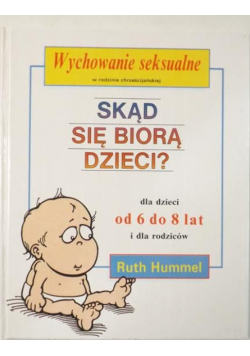 Skąd się biorą dzieci?