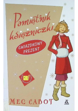 Pamiętnik księżniczki Gwiazdkowy prezent