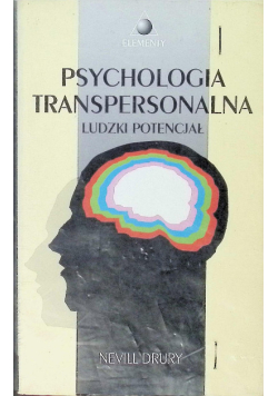 Psychologia transpersonalna ludzki potencjał