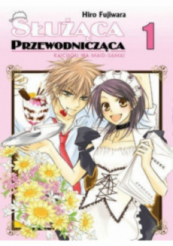 Służąca przewodnicząca Tom 1