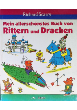 Mein allerschönstes Buch von Rittern und Drachen