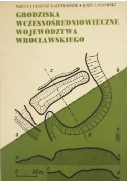 Grodziska wczesnośredniowieczne województwa wrocławskiego
