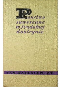 Państwo Suwerenne w Feudalnej Doktrynie