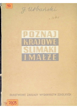 Poznaj krajowe ślimaki i małże