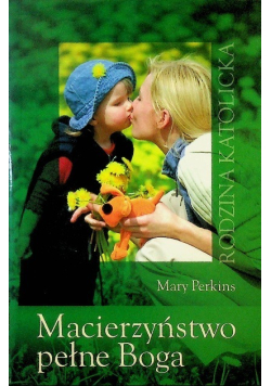 Macierzyństwo pełne Boga